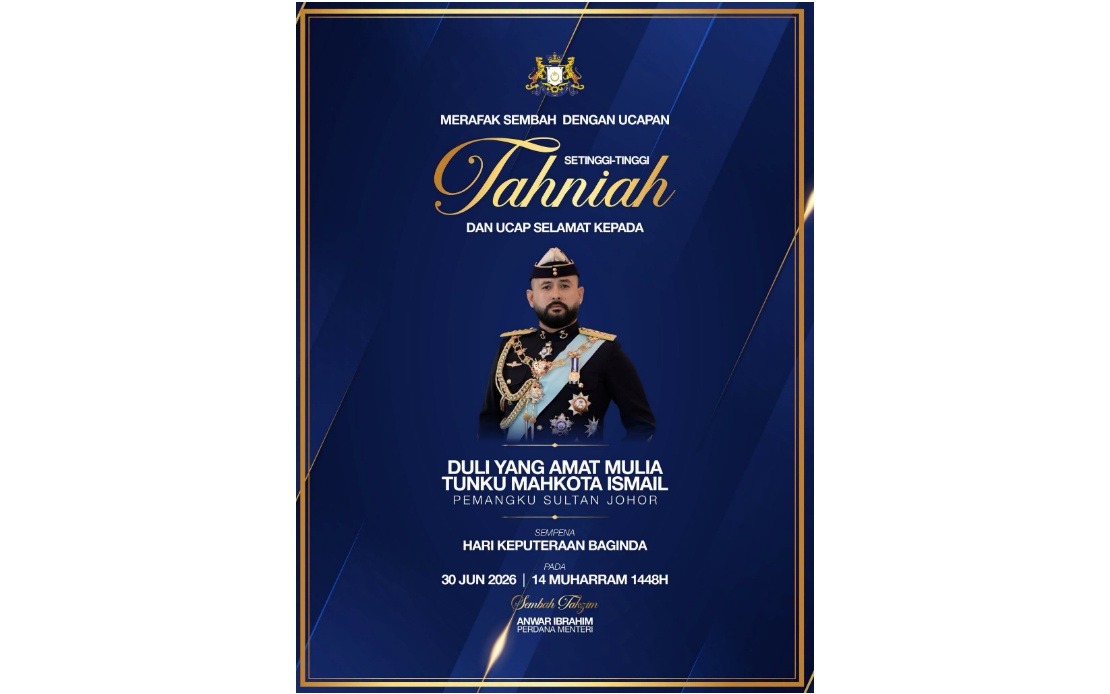 PM Anwar, DPM Zahid Extend Birthday Wishes to Johor Regent
