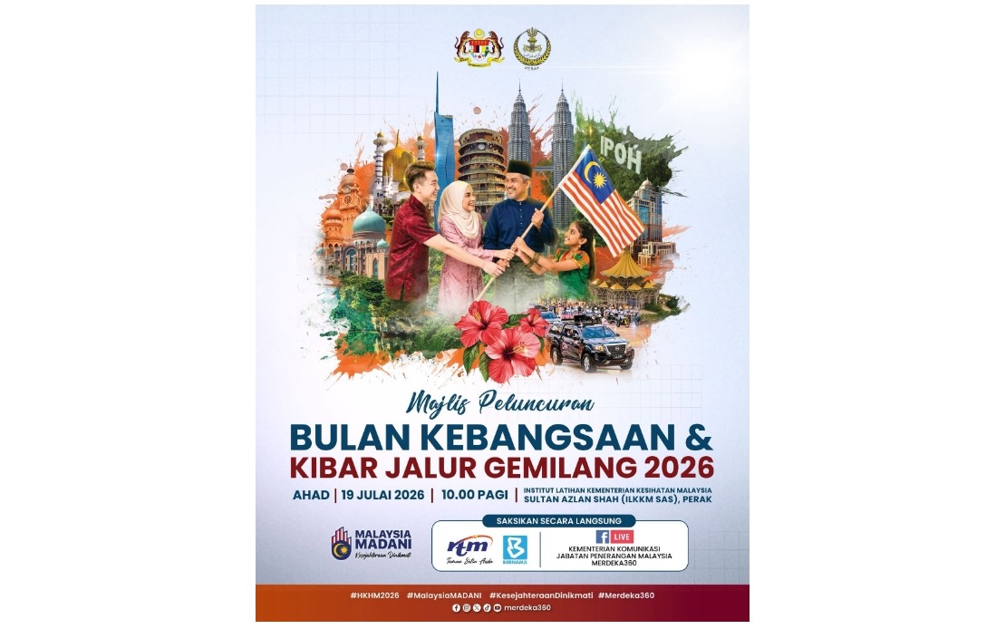 National Month 2026 Campaign Kicks Off July 19 in Perak with Malaysia MADANI Theme